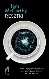 Resztki. Autor: McCarthy Tom. Dobreksiazki.pl Okładka książki Resztki