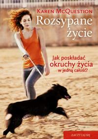 Rozsypane życie pocket. Autor: McQuestion Karen. Dobreksiazki.pl Okładka książki Rozsypane życie pocket
