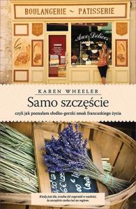 Samo szczęście. Autor: Wheeler Karen. Dobreksiazki.pl Okładka książki Samo szczęście