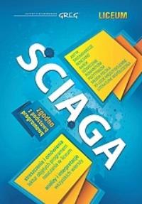 Ściąga - liceum GREG. Autor: Wojnar Bogumiła, Dorota Stopka, Dariusz Pietrzyk. Dobreksiazki.pl Okładka książki Ściąga - liceum GREG