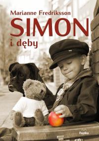 Simon i dęby. Autor: Fredriksson Marianne. Dobreksiazki.pl Okładka książki Simon i dęby