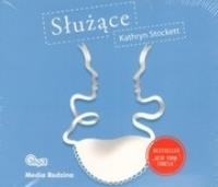 Służące - audiobook. Czyt. Anna Seniuk - Audiobook. Autor: Stockett Kathryn. Dobreksiazki.pl Okładka książki Służące - audiobook. Czyt. Anna Seniuk - Audiobook