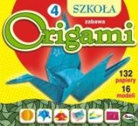 Szkoła Origami 4 Zabawa. Autor: Opracowanie zbiorowe. Dobreksiazki.pl Okładka książki Szkoła Origami 4 Zabawa