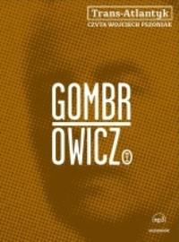 Trans-Atlantyk - Audiobook. Autor: Gombrowicz Witold. Dobreksiazki.pl Okładka książki Trans-Atlantyk - Audiobook