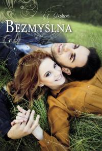 Bezmyślna. Autor: Stephens S.C.. Dobreksiazki.pl Okładka książki Bezmyślna