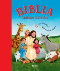 Biblia małego dziecka Jedność. Autor: Praca zbiorowa. Dobreksiazki.pl Okładka książki Biblia małego dziecka Jedność