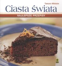 Ciasta świata. Najlepsze przepisy RM. Autor: Milstein Tamara. Dobreksiazki.pl Okładka książki Ciasta świata. Najlepsze przepisy RM