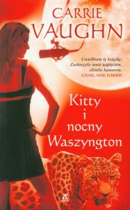 Kitty i nocny Waszyngton. Autor: Vaughn Carrie. Dobreksiazki.pl Okładka książki Kitty i nocny Waszyngton