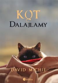 Kot Dalajlamy. Autor: David Michie. Dobreksiazki.pl Okładka książki Kot Dalajlamy