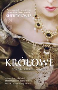 Królowe. Autor: Jones Sherry. Dobreksiazki.pl Okładka książki Królowe