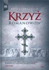 Krzyż Romanowów TW. Autor: Masello Robert. Dobreksiazki.pl Okładka książki Krzyż Romanowów TW