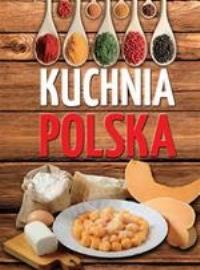 Kuchnia polska SBM. Autor: Opracowanie zbiorowe. Dobreksiazki.pl Okładka książki Kuchnia polska SBM