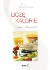 Liczę kalorie i wiem o nich wszystko. Autor: Cristina Pradella. Dobreksiazki.pl Okładka książki Liczę kalorie i wiem o nich wszystko