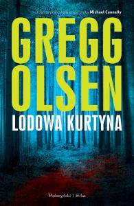 Lodowa kurtyna. Autor: Olsen Gregg. Dobreksiazki.pl Okładka książki Lodowa kurtyna