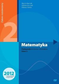Matematyka LO 2 podr. ZR NPP w.2013 OE. Autor: Kurczab Marcin, Kurczab Elżbieta, Świda Elżbieta. Dobreksiazki.pl Okładka książki Matematyka LO 2 podr. ZR NPP w.2013 OE