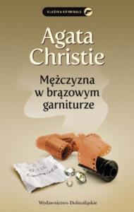 Mężczyzna w brązowym garniturze. Autor: Agatha Christie. Dobreksiazki.pl Okładka książki Mężczyzna w brązowym garniturze