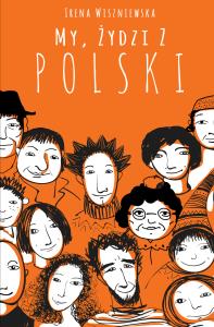 My, Żydzi z Polski. Autor: Irena Wiszniewska. Dobreksiazki.pl Okładka książki My, Żydzi z Polski