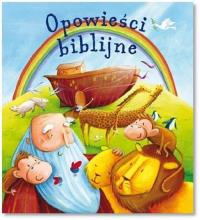 Opowieści biblijne. Autor: Sully Katherine. Dobreksiazki.pl Okładka książki Opowieści biblijne