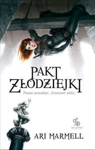 Pakt złodziejki. Autor: Marmell Ari. Dobreksiazki.pl Okładka książki Pakt złodziejki