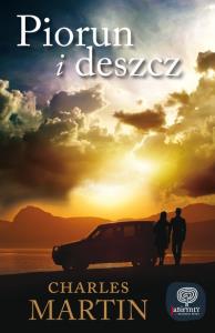 Piorun i deszcz. Autor: Martin Charles. Dobreksiazki.pl Okładka książki Piorun i deszcz