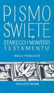 Pismo Święte Starego i Nowego Testamentu. Biblia tysiąclecia (OT) duże. Autor: praca zbiorowa. Dobreksiazki.pl Okładka książki Pismo Święte Starego i Nowego Testamentu. Biblia tysiąclecia (OT) duże