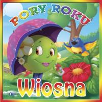 Pory roku - Wiosna FENIX. Autor: Jędraszek Izabela. Dobreksiazki.pl Okładka książki Pory roku - Wiosna FENIX