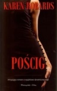 Pościg. Autor: Robards Karen. Dobreksiazki.pl Okładka książki Pościg
