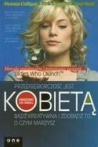 Przedsiębiorczość jest kobietą. Autor: Victoria Colligan, Beth Schoenfeldt, Amy Swift. Dobreksiazki.pl Okładka książki Przedsiębiorczość jest kobietą