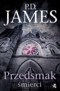 Przedsmak śmierci. Autor: James P.D.. Dobreksiazki.pl Okładka książki Przedsmak śmierci