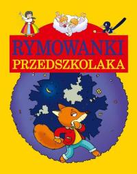 Rymowanki przedszkolaka. Autor: Opracowanie zbiorowe. Dobreksiazki.pl Okładka książki Rymowanki przedszkolaka