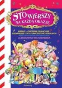 Sto wierszy na każdą okazję. Autor: Opracowanie zbiorowe. Dobreksiazki.pl Okładka książki Sto wierszy na każdą okazję