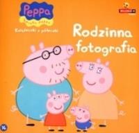 Świnka Peppa. Książeczki z.. 14 Rodzinna foto.... Autor: praca zbiorowa. Dobreksiazki.pl Okładka książki Świnka Peppa. Książeczki z.. 14 Rodzinna foto...