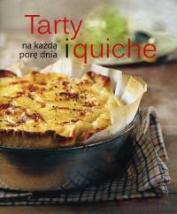 Tarty i quiche. Autor: Opracowanie zbiorowe. Dobreksiazki.pl Okładka książki Tarty i quiche