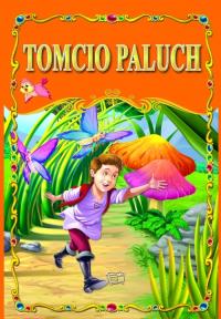 Tomcio Paluch TW. Autor: Opracowanie zbiorowe. Dobreksiazki.pl Okładka książki Tomcio Paluch TW