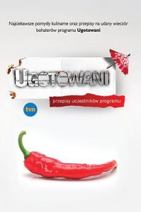 Ugotowani. Autor: Opracowanie zbiorowe. Dobreksiazki.pl Okładka książki Ugotowani