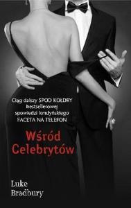 Wśród celebrytów. Autor: Bradbury Luke. Dobreksiazki.pl Okładka książki Wśród celebrytów