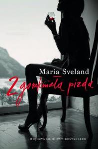 Zgorzkniała pizda. Autor: Maria Sveland. Dobreksiazki.pl Okładka książki Zgorzkniała pizda
