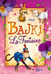 Bajki La Fontaine TW. Autor: Jean de la Fontaine. Dobreksiazki.pl Okładka książki Bajki La Fontaine TW
