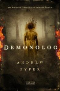 Demonolog. Autor: Pyper Andrew. Dobreksiazki.pl Okładka książki Demonolog