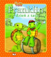 Franklin i dzień z tatą. Autor: Bourgeois Paulette.. Dobreksiazki.pl Okładka książki Franklin i dzień z tatą