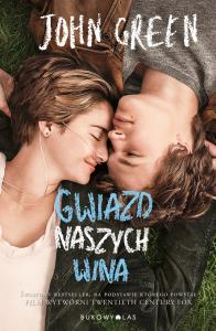 Gwiazd naszych wina BR filmowa. Autor: Johm Green. Dobreksiazki.pl Okładka książki Gwiazd naszych wina BR filmowa