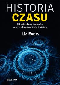 Historia czasu. Autor: Evers Liz. Dobreksiazki.pl Okładka książki Historia czasu