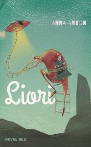 Liori. Autor: Anton Anna. Dobreksiazki.pl Okładka książki Liori