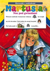 Martusia. Noc pod gwiazdami. Autor: Brigiette Yerna. Dobreksiazki.pl Okładka książki Martusia. Noc pod gwiazdami