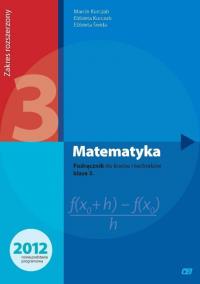 Matematyka LO 3 podr. ZR NPP w.2014 OE. Autor: Kurczab Marcin, Kurczab Elżbieta, Świda Elżbieta. Dobreksiazki.pl Okładka książki Matematyka LO 3 podr. ZR NPP w.2014 OE