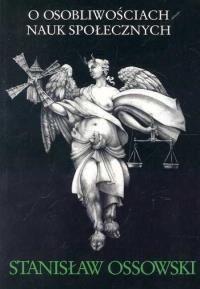 Okładka książki O osobliwościach nauk społecznych