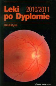 Okulistyka Leki po Dyplomie. Wydawca: Medical Tribune. Dobreksiazki.pl Opakowanie Okulistyka Leki po Dyplomie