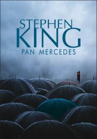Pan Mercedes BR. Autor: King Stephen. Dobreksiazki.pl Okładka książki Pan Mercedes BR