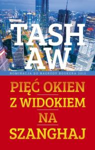 Pięć okien z widokiem na Szanghaj. Autor: Aw Tash. Dobreksiazki.pl Okładka książki Pięć okien z widokiem na Szanghaj