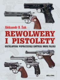 Pistolety i rewolwery TW. Autor: Anatolij Żuk. Dobreksiazki.pl Okładka książki Pistolety i rewolwery TW
